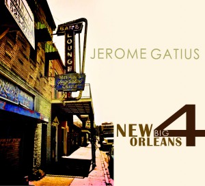 Jerome Gatius New Orleans Big Four